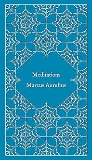 - Meditations (A Penguin Classics Hardcover)